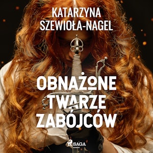 Obnażone twarze zabójców