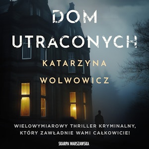 Dom utraconych