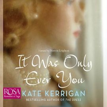 It Was Only Ever You audiobook, Kate Kerrigan