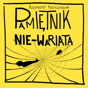 Pamiętnik nie-wariata