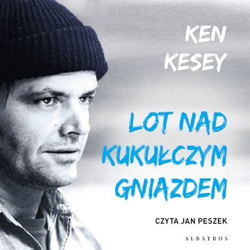 Lot nad kukułczym gniazdem audiobook, Ken Kesey
