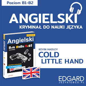 Angielski z kryminałem Cold little hand