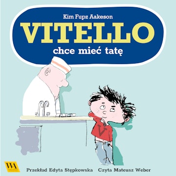 Vitello chce mieć tatę