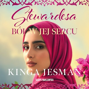 Stewardesa. Ból w jej sercu, Kinga Jesman
