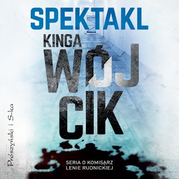 Spektakl audiobook, Kinga Wójcik