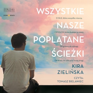 Wszystkie nasze poplątane ścieżki