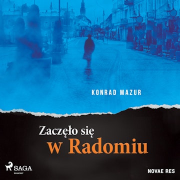 Zaczęło się w Radomiu