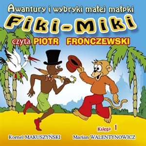 Awantury i wybryki małej małpki Fiki-Miki (Księga 1)