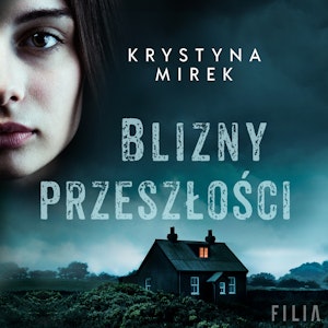 Blizny przeszłości