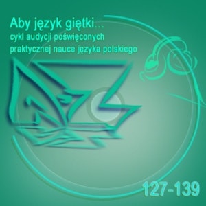 Aby język giętki... cz. 11