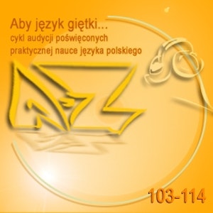 Aby język giętki... cz. 9