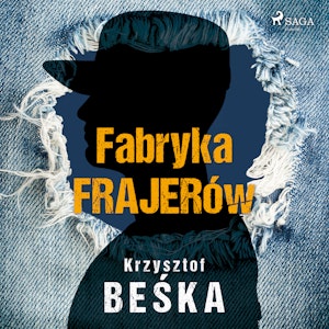 Fabryka frajerów