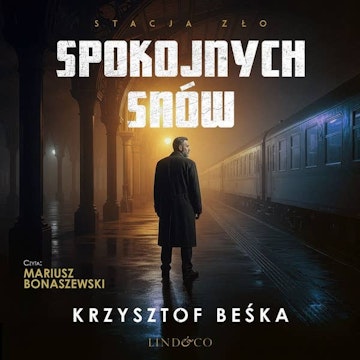 Spokojnych snów audiobook, Krzysztof Beśka