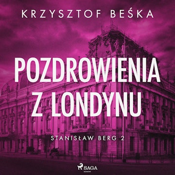 Stanisław Berg 2: Pozdrowienia z Londynu, Krzysztof Beśka