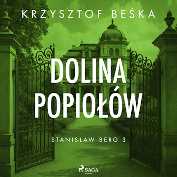 Stanisław Berg 3: Dolina popiołów