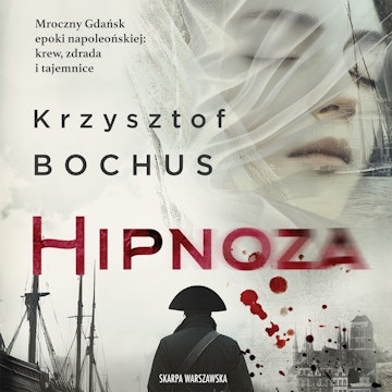 Hipnoza audiobook, Krzysztof Bochus