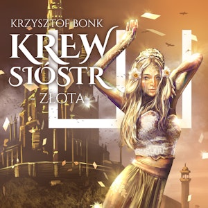 Krew sióstr. Złota