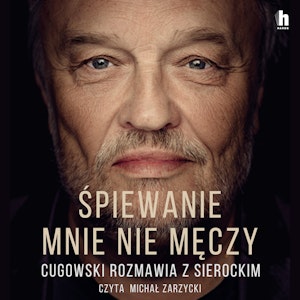 Śpiewanie mnie nie męczy