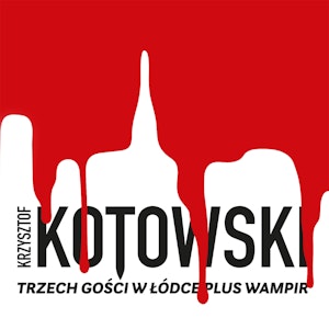 Trzech Gości w Łódce Plus Wampir