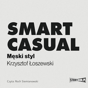 Smart casual. Męski styl