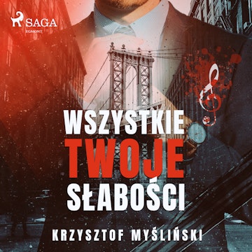 Wszystkie twoje słabości