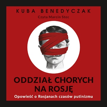 Oddział chorych na Rosję