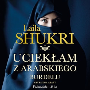 Uciekłam z arabskiego burdelu