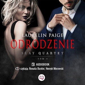 Odrodzenie. Slay quartet. Tom 4