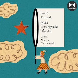 Mała towarzyszka i dorośli, Leelo Tungal