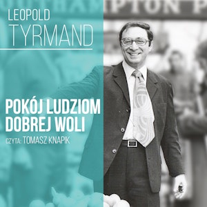 Pokój ludziom dobrej woli…