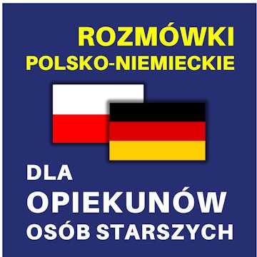 Rozmówki polsko-niemieckie dla opiekunów osób starszych