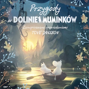 Przygody w Dolinie Muminków