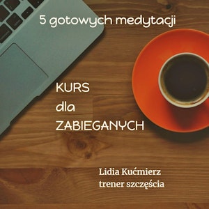 Kurs dla zabieganych, kurs medytacji