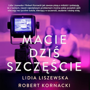 Macie dziś szczęście