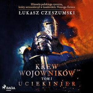 Krew wojowników 1 - Uciekinier