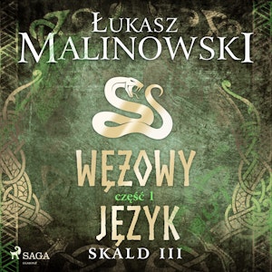 Skald III: Wężowy język - część 1