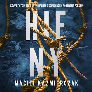 Hieny audiobook, Maciej Kaźmierczak