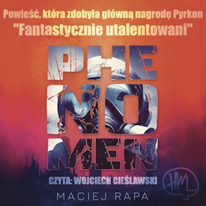 Phenomen, Maciej Rapa