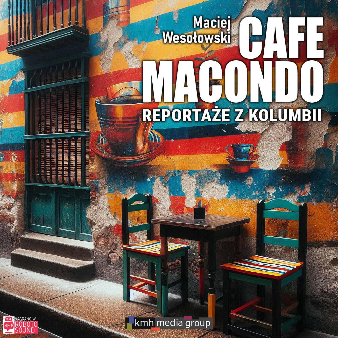 Książka o Kolumbii: Cafe Macondo Reportaże z Kolumbii