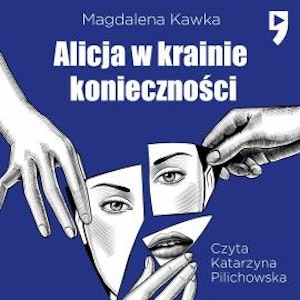 Alicja w krainie konieczności