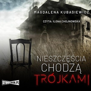 Nieszczęścia chodzą trójkami