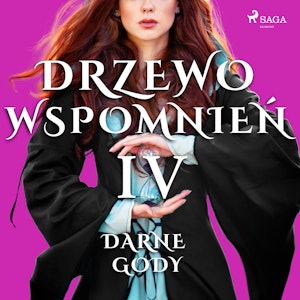 Drzewo Wspomnień 4: Darne gody