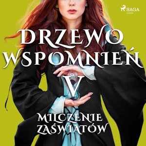 Drzewo Wspomnień 5: Milczenie zaświatów