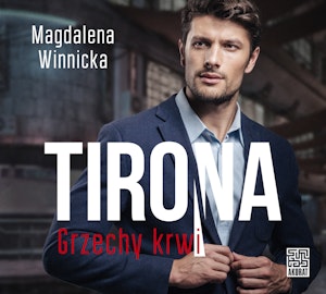 Tirona. Grzechy krwi