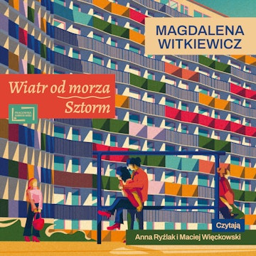 Wiatr od morza. Sztil audiobook, Magdalena Witkiewicz