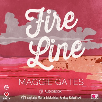 Fire Line. The Griffith Brothers audiobook, Maggie C. Gates