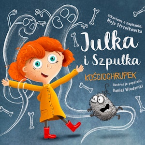 Julka i Szpulka. Kościochrupek. Audiobook