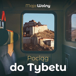 Pociąg do Tybetu