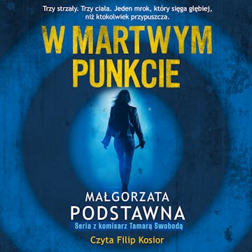W martwym punkcie audiobook, Małgorzata Podstawna