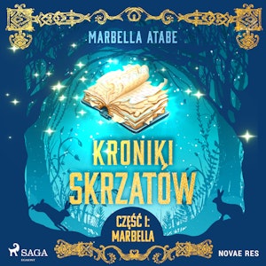 Kroniki skrzatów. Część I: Marbella